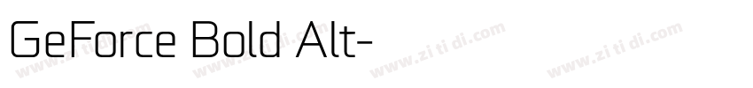 GeForce Bold Alt字体转换